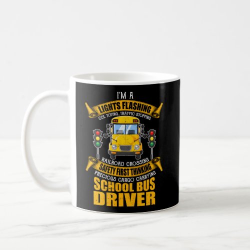 School Bus Driver First Day Of School For Bus Driv Coffee Mug