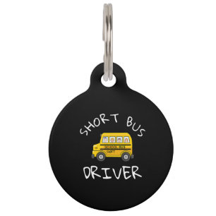 School Bus Driver Funny Novelty Gift Pet ID Tag
