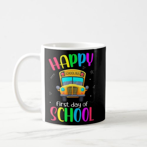 School Bus Driver Happy First Day Of School Cute  Coffee Mug