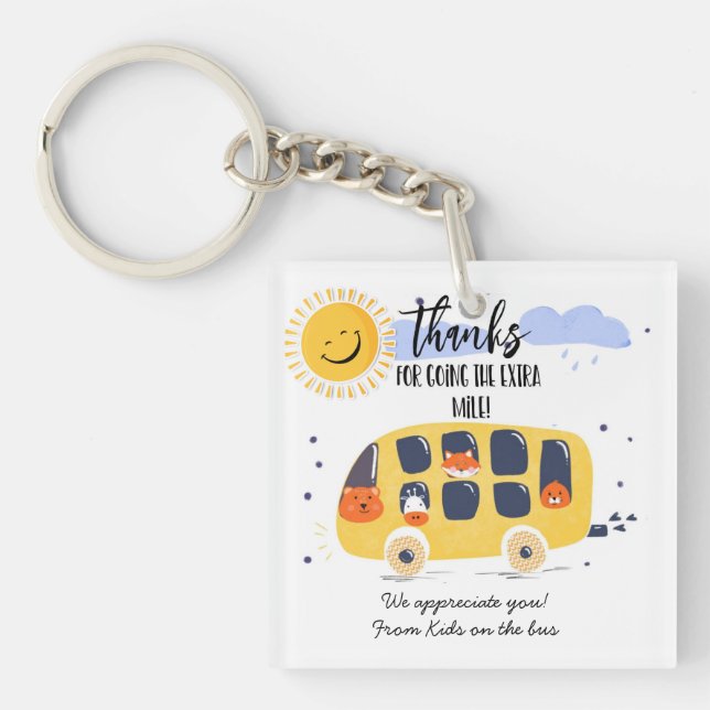 School Bus Driver Keyring, Thank You for Going the Keychain (Front)
