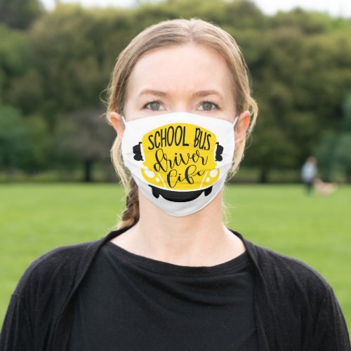 School Bus Driver Life Adult Cloth Face Mask
