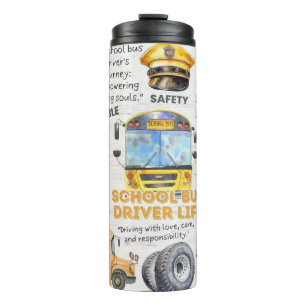 School Bus Driver Life Thermal Tumbler