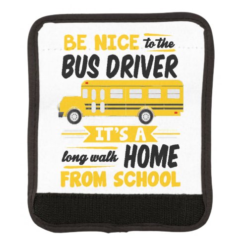 School Bus Driver Luggage Handle Wrap