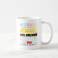 School Bus Driver Mode Off Retired Retirement