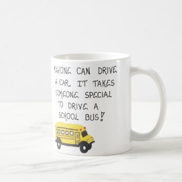 School Bus Driver Mug with Quote