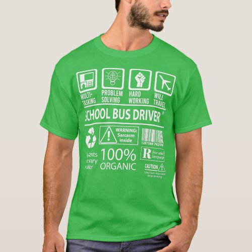 School Bus Driver MultiTasking Certified Job Gift  T_Shirt