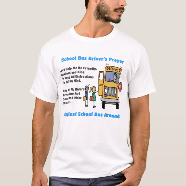 School Bus Driver Prayer Tee Shirt (Front)