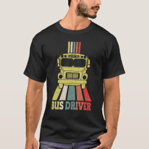 School Bus Driver Retro Bus Driver T-Shirt