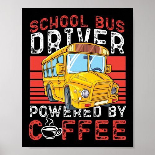 School Bus Driver School Bus Driver Power By Poster