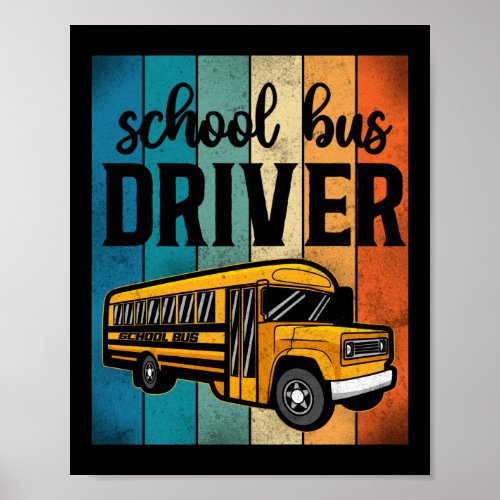 School Bus Driver School Bus Driver Retro Vintage Poster