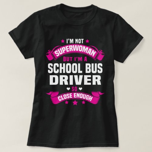 School Bus Driver T_Shirt