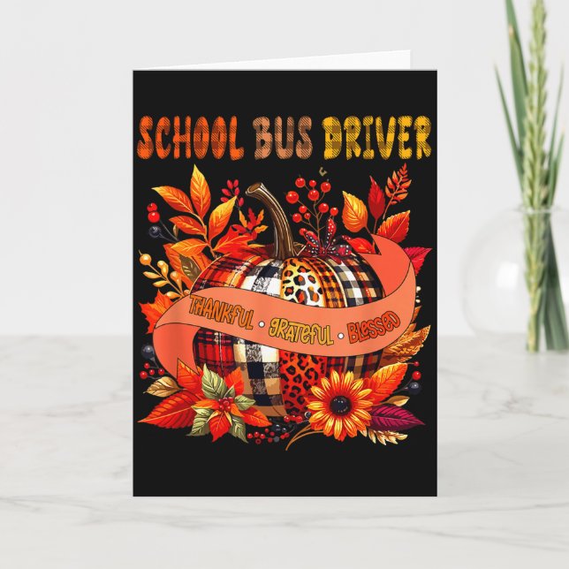 School Bus Driver Thankful Grateful Thanksgiving B Card (Front)