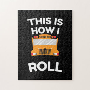 School Bus Driver This Is How I Roll Jigsaw Puzzle