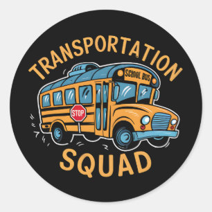 School Bus Driver Transportation Squad Classic Round Sticker