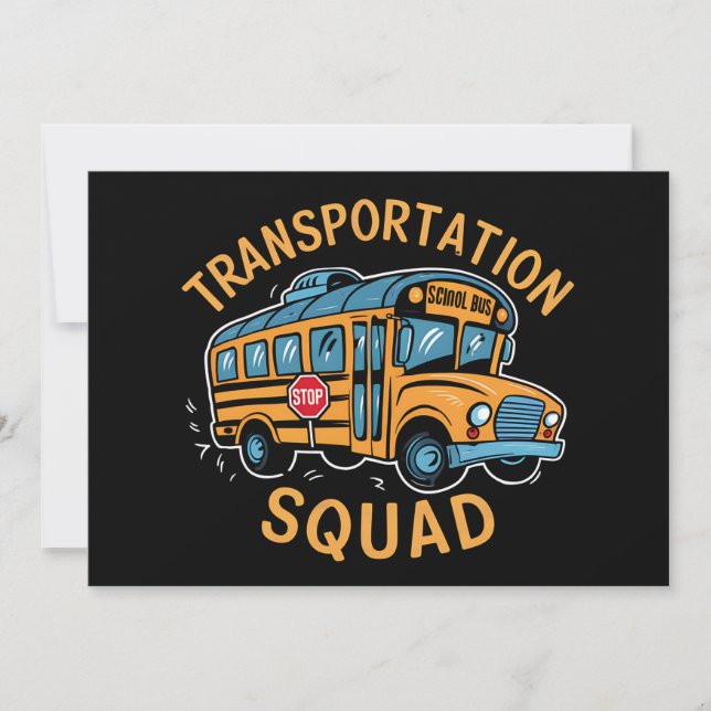 School Bus Driver Transportation Squad Invitation (Front)