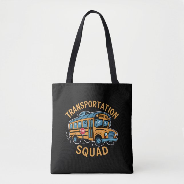 School Bus Driver Transportation Squad Tote Bag (Front)