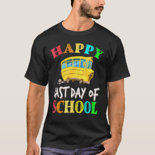 School Bus Happy Last Day Of School Teacher Studen T-Shirt