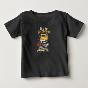 School Bus It Is Big And Yellow Baby T-Shirt
