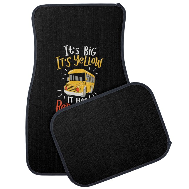School Bus It Is Big And Yellow Car Floor Mat (Set)