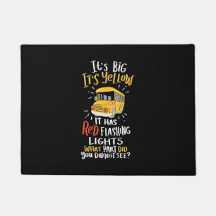 School Bus It Is Big And Yellow Doormat