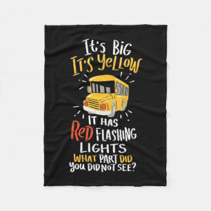 School Bus It Is Big And Yellow Fleece Blanket