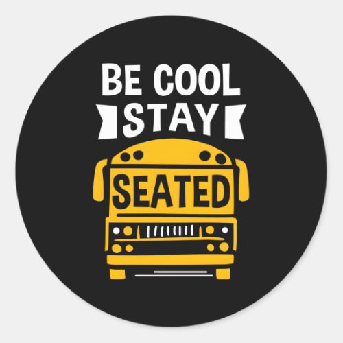 School Bus Monitor Bus Aide Attendant Student Deli Classic Round Sticker