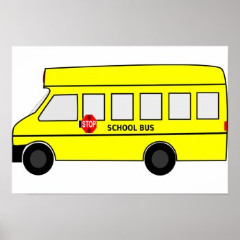 School Bus Poster by StuffOrSomething at Zazzle