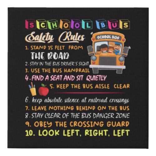 school bus safety rules faux canvas print