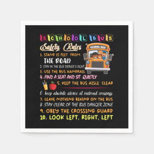 school bus safety rules napkins