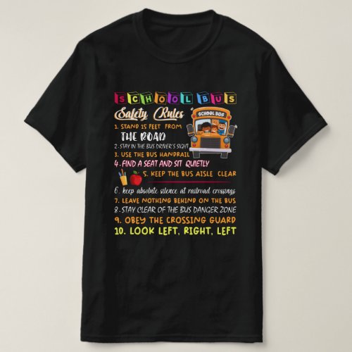 School Bus Safety Rules T Shirt School Bus Driver T_Shirt