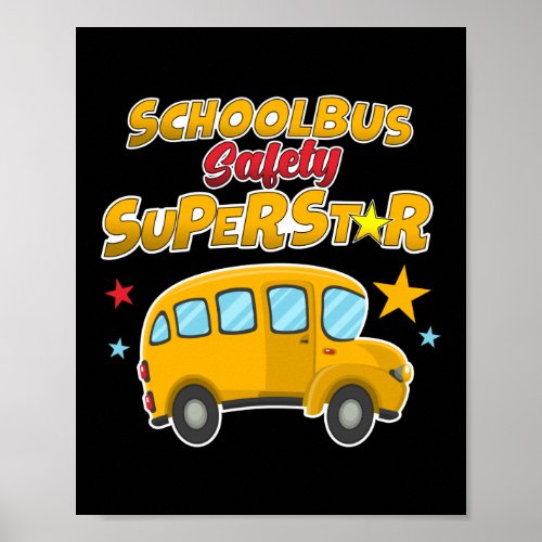 School Bus Safety Superstar Driver Monitor Poster