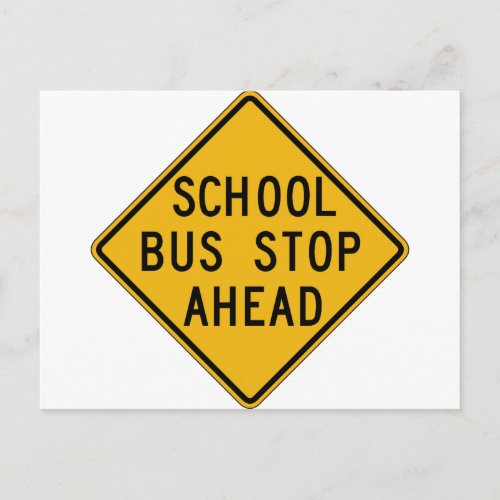 School Bus Stop Ahead Street Sign Postcard