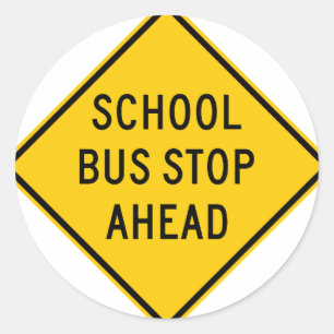 School Bus Stop Highway Sign Classic Round Sticker