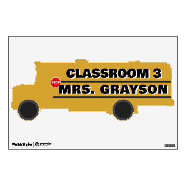 School Bus Teacher Name Yellow Classroom Sign      Wall Decal (Front)