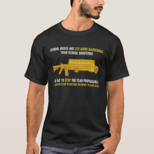 School Buses Are 27 Times More Dangerous T-Shirt