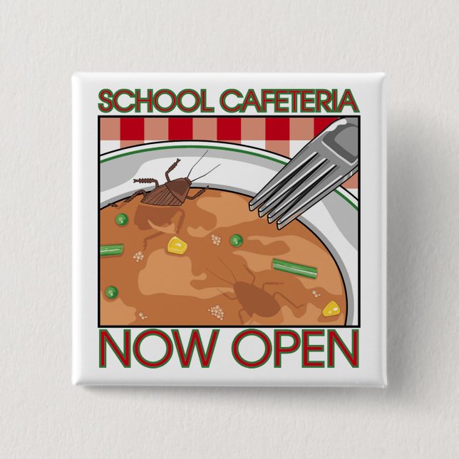 School Cafeteria button (Front)