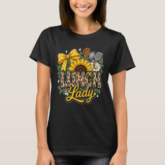 School Cafeteria Lunch Lady Sunflower Kitchen Staf T-Shirt