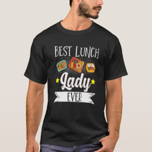 School Cafeteria Worker Lunch Lady Food Tray Best  T-Shirt
