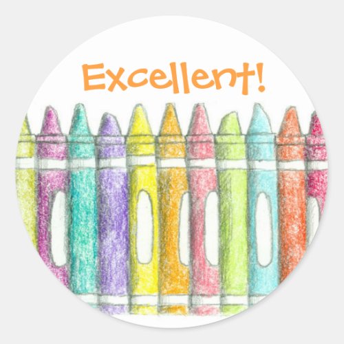 School Color Crayons Excellent Work Motivational Classic Round Sticker