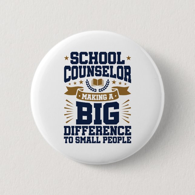 School Counsel Making Big Difference Small People Button (Front)
