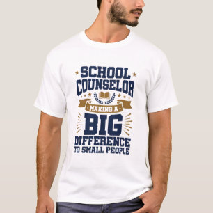 School Counsel Making Big Difference Small People T-Shirt