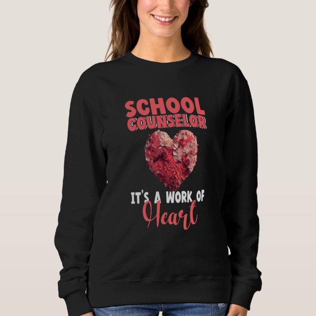 School Counselor Appreciation Valentine's Day Scho Sweatshirt (Front)