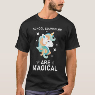 school counselor are magical T-Shirt