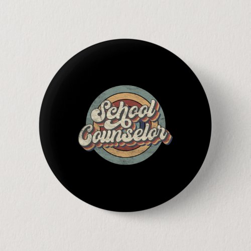 School Counselor Back To School Teacher Squad Crew Button