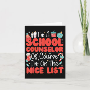 School Counselor Christmas, Im A School Counselor Card