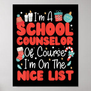 School Counselor Christmas, Im A School Counselor Poster