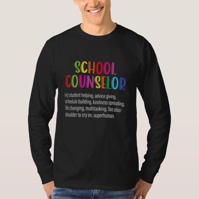 School Counselor Definition Funny Appreciation Cou T-Shirt (Front)