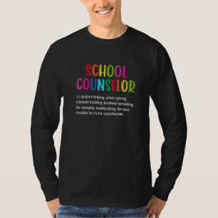 School Counselor Definition Funny School Counselin T-Shirt