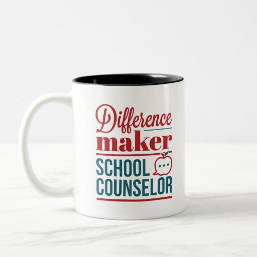 School Counselor Difference Maker Two_Tone Coffee Mug