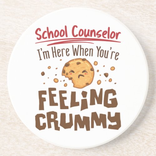 School Counselor Elementary Middle Cute Saying Coaster
